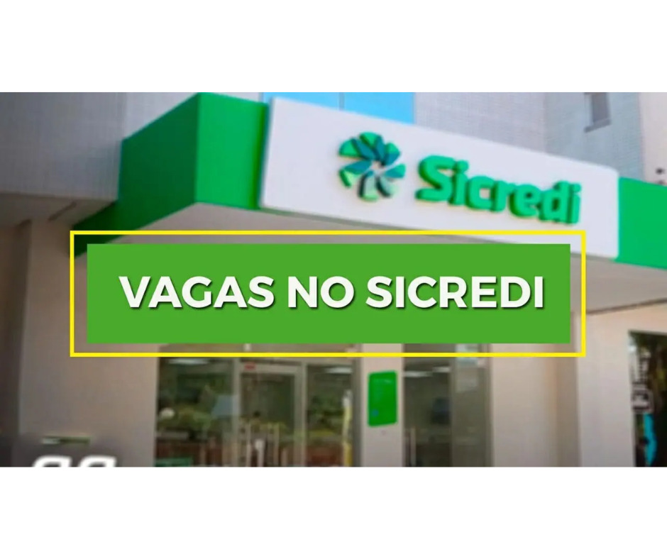 Sicredi abre processo seletivo