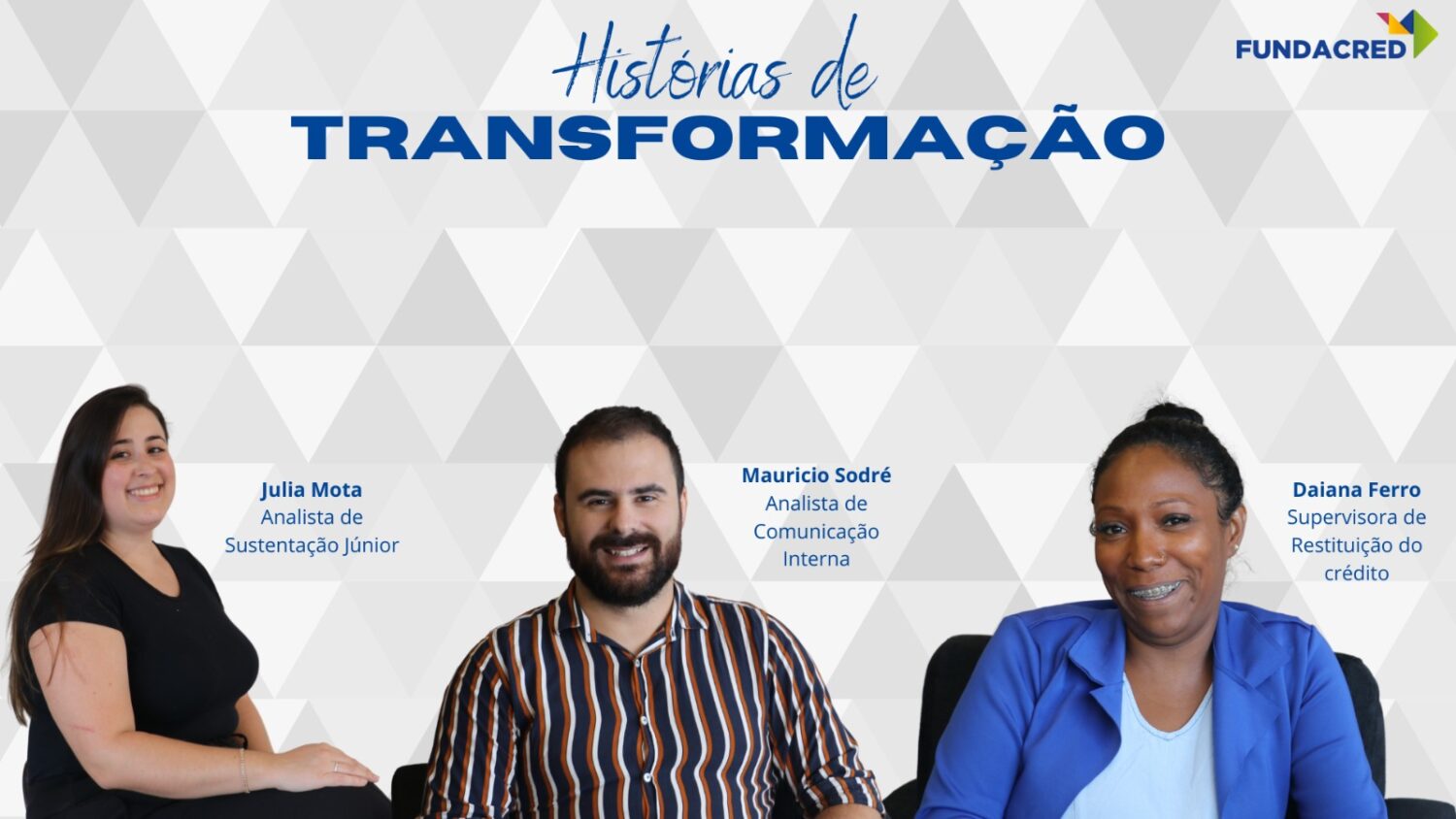 Fundacred websérie História Transformação