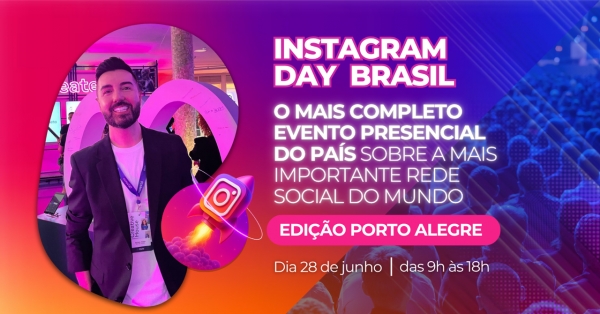 Porto Alegre recebe Instagram Day Brasil neste sábado