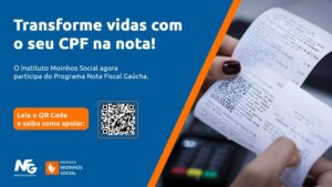 Instituto Moinhos Social passa a integrar o Nota Fiscal Gaúcha
